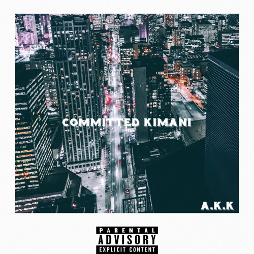 Committed Kimani Prod. by YoungCapeTown
