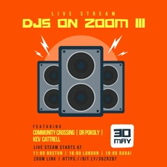 Live May 30 - DJs On Zoom III
