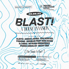 Blast! A House Invasion 26.08.23