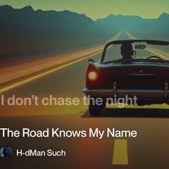 the-road-knows-my-name.