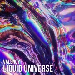 Liquid Universe