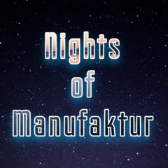 Nights of Manufaktur Techno (145-150 BPM)