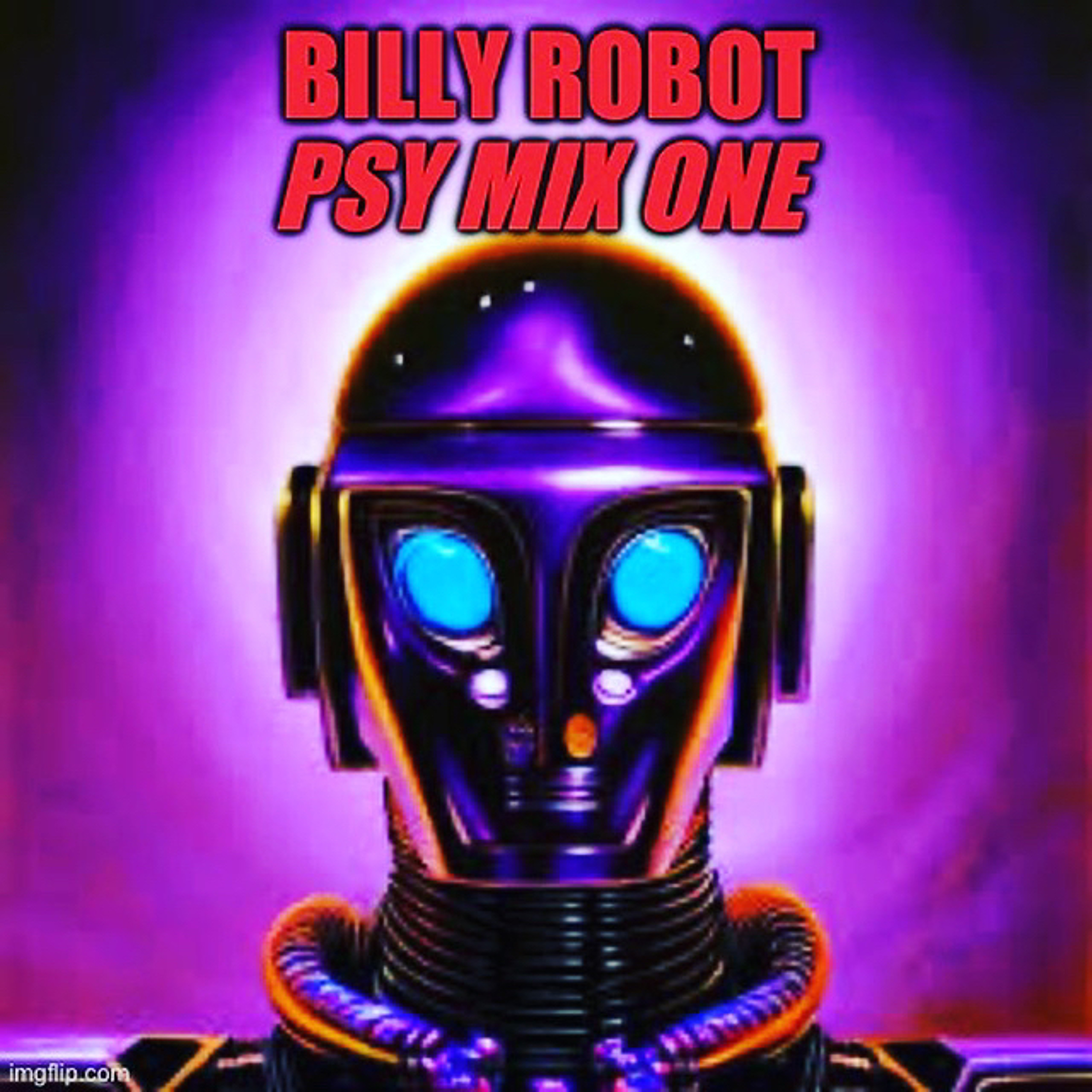 BILLY ROBOT - PSY MIX ONE episode artwork