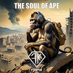 Fonpok - The Soul Of Ape