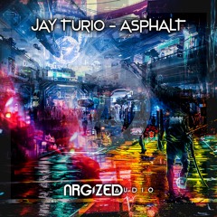 Jay Turio - Asphalt (Original Mix)