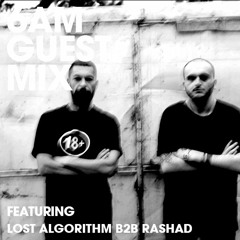6AM Guest Mix: Lost Algorithm B2B Rashad