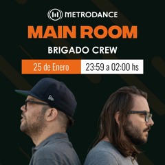 Main Room pres @ Brigado Crew Enero 23´