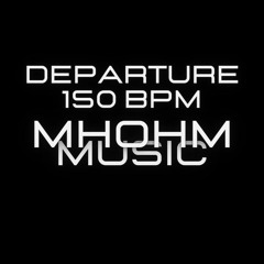 MHOHM_MUSIC_ DEPARTURE_150_BPM.mp3