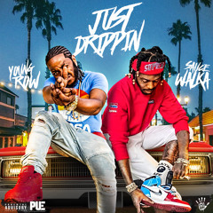Just Drippin (feat. Sauce Walka)