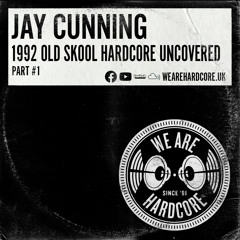 1992 Old Skool Hardcore Uncovered [Part #1]