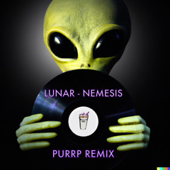 LUNAR - NEMESIS (PURRP REMIX)