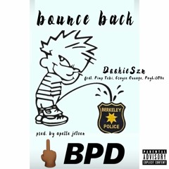 Bounce Back feat. Pimp Tobi, Grayso Onnago & PayLilOtto (Prod. Apollo Jetson)
