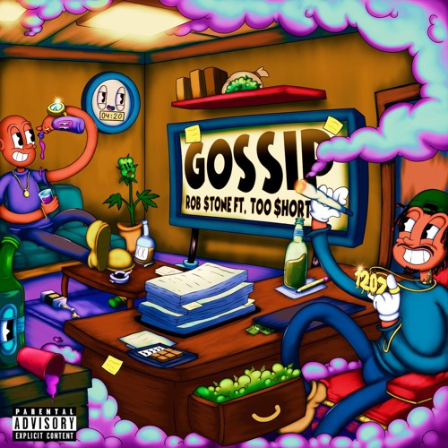 Gossip (feat. Too $hort)