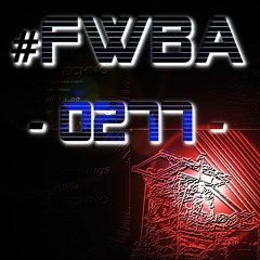#FWBA 0277 - Fnoob Techno