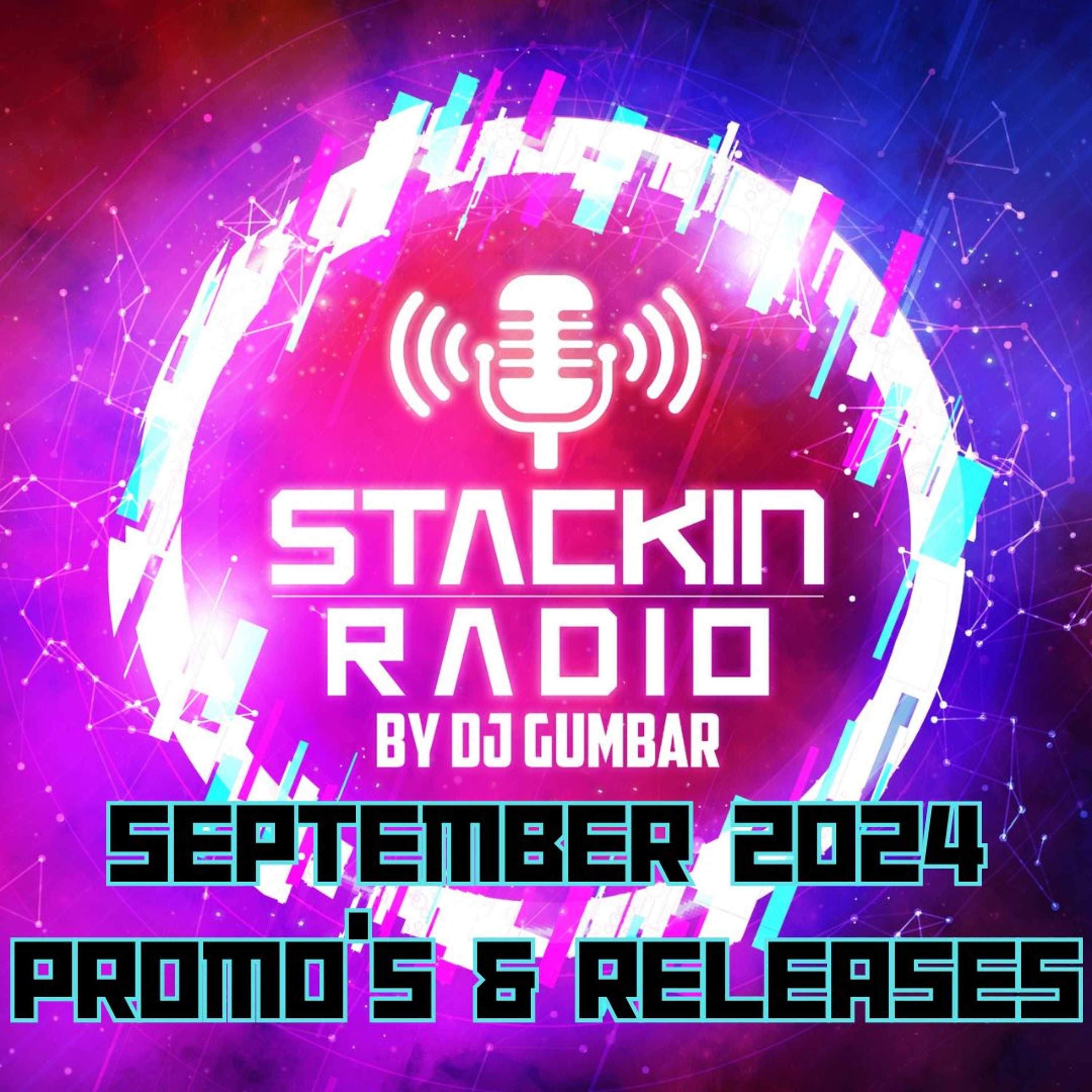 Stackin\' HQ Hosted By DJ Gumbar