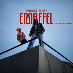 Emre Fel Ft Mabel Matiz - Senden Güzeli Mi Var