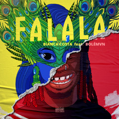 Falala (feat. Bolémvn)