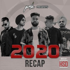 PMH - 2020 Recap Mix - DJ HSD