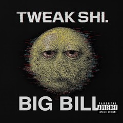 TWEAK $Hi.   PROD. W1CKED