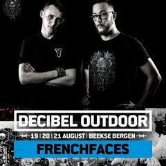 Decibel 2022 Warm Up mix by FrenchFaces