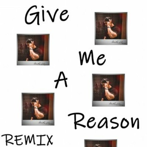 Give Me A Reason - Clive Knightley pop remix