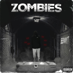 Benny T - Zombies