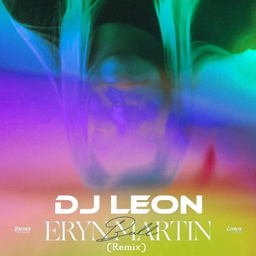 DJ Leon x Eryn Martin - Ball (Remix) | Spinnin' Records