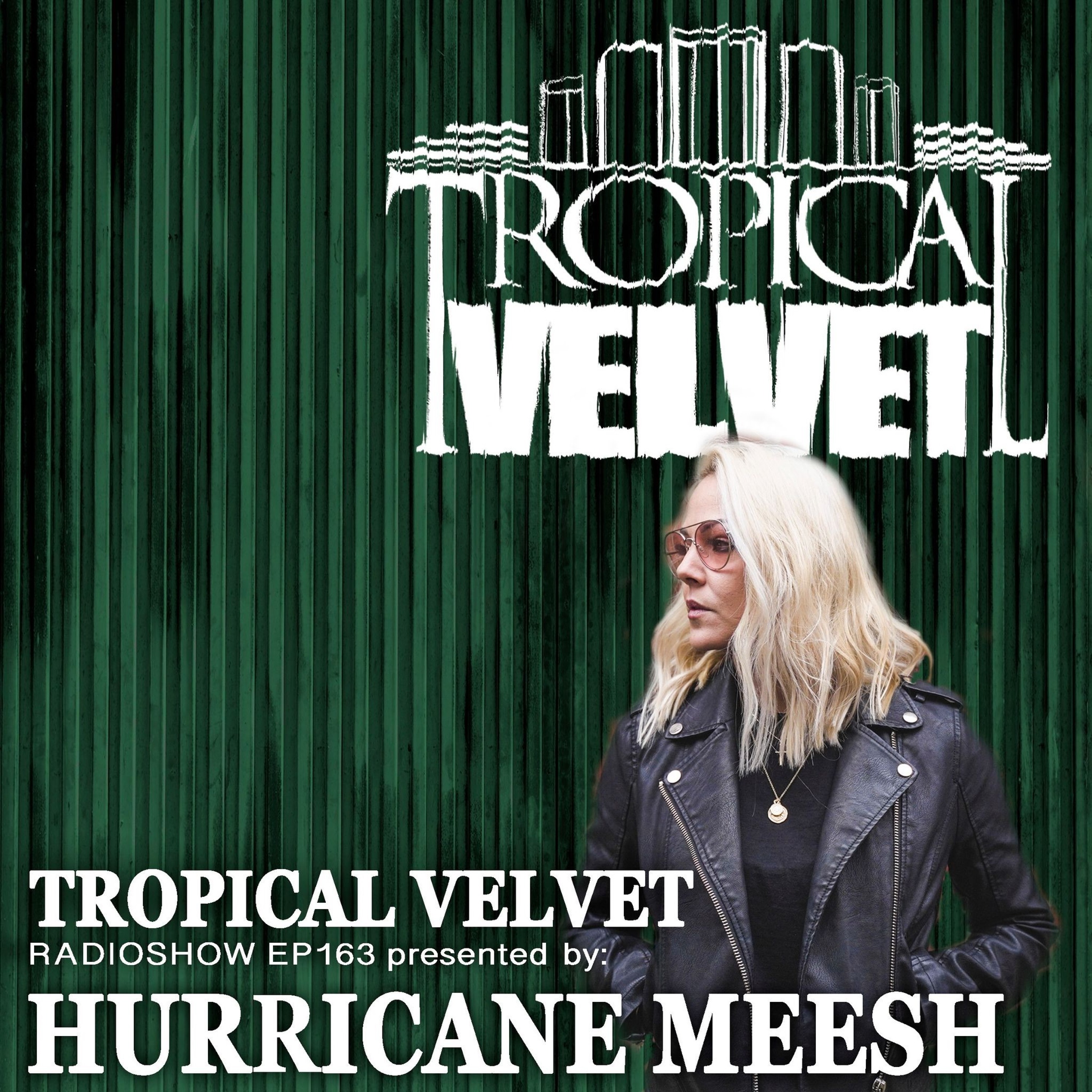Tropical Velvet Podcast
