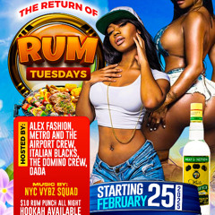 FAMOUS PRESENTS "THE RETURN OF RUM TUESDAYS" DJ MACDABOSS & SKULLY 2.27.25