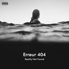 Erreur 404 (Reality Not Found)
