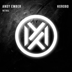 ANDY EMBER - RETAIL [Free Download]