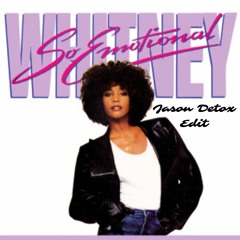 So Emotional (Jason Detox Edit)