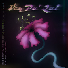 Ven Pa’ Qui (feat. Aquiles Navarro)