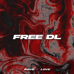 FREEDL | RAVE 4 LOVE