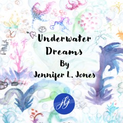 Underwater Dreams