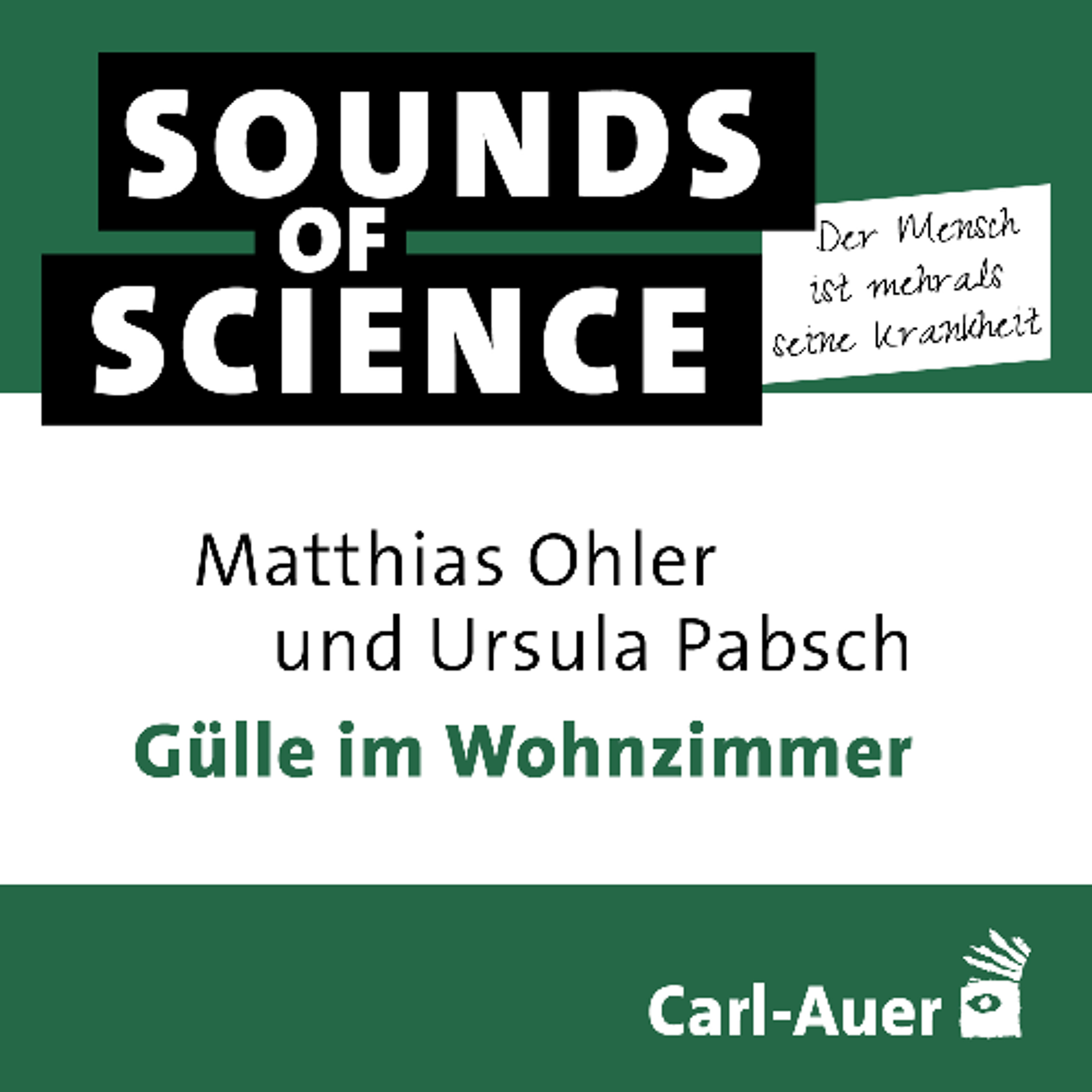 S7 #3 Der Mensch ist mehr als seine Krankheit | Gülle im Wohnzimmer