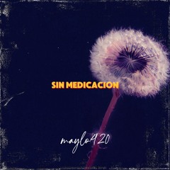 SIN MEDICACION
