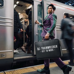 DJ TrainWrecker - Get To Work
