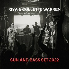 Riya & Collette Warren Sun and Bass 2022