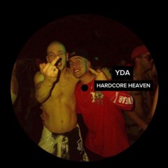 YDA - Hardcore Heaven