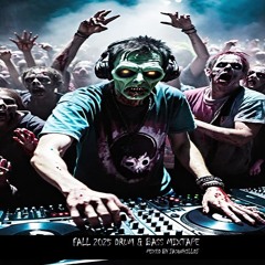 Fall 2025 Drum & Bass Mixtape