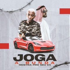 JOGA A BUNDA ( MOSTRA PRO SEU EX ) DJ SHEIK FEAT GW