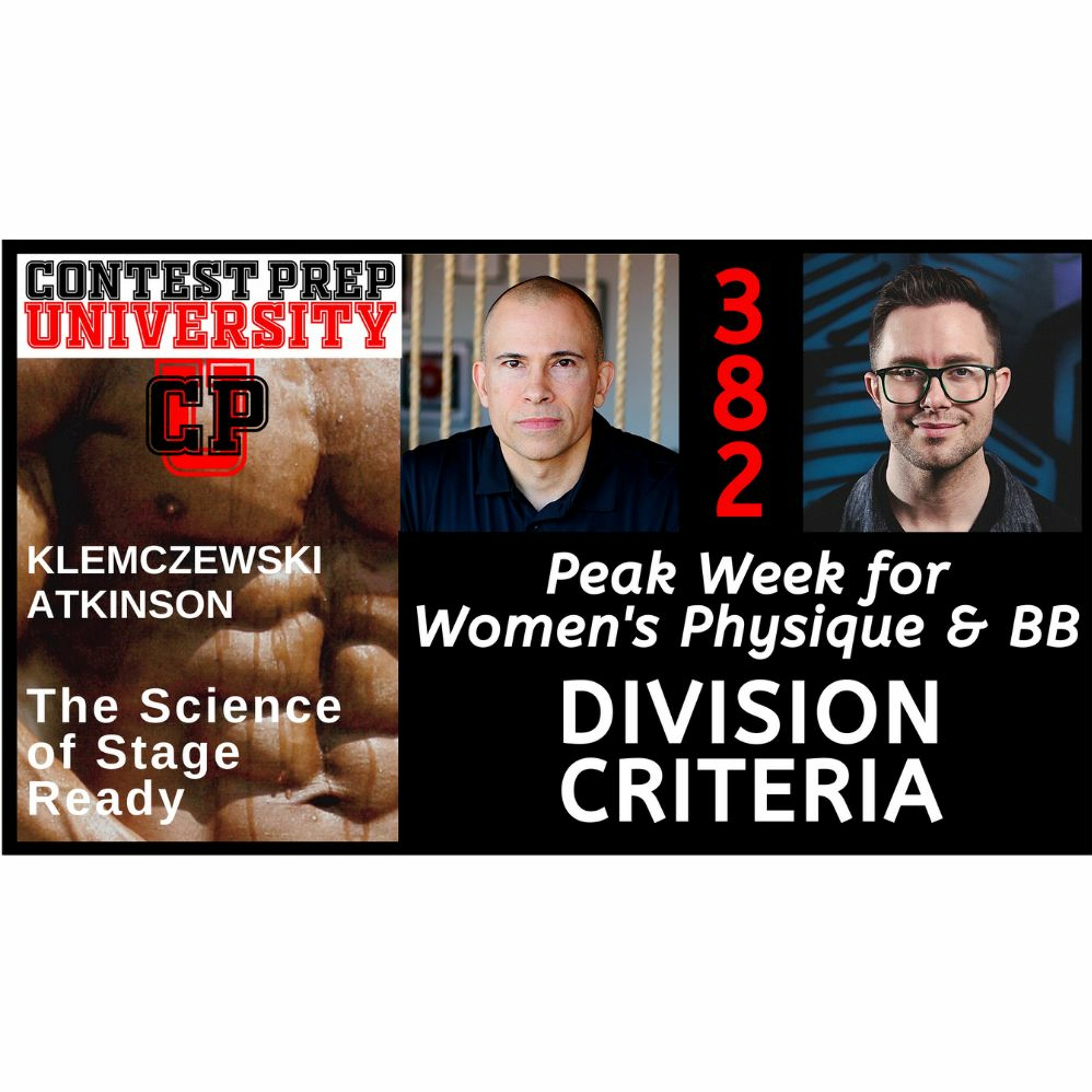 PEAK WEEK FOR WOMEN'S PHYSIQUE & BB: DIVISION CRITERIA - CONTEST PREP UNIVERSITY #382 episode artwork