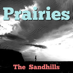 The Sandhills - Prairies - 05 Inland Sea