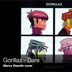 Gorillaz - Dare (Marco Visentin cover)