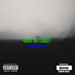 420 In Line