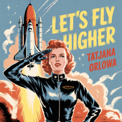 Let's Fly Higher
