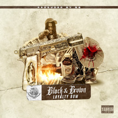 Loyaltybgm - Black & Brown prod.bb