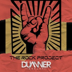 The Rock Project Vol.1 [DJ DUANNER]
