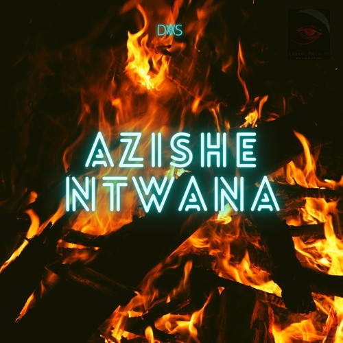 Azishe Ntwana